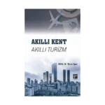 Akıllı Kent Akıllı Turizm
