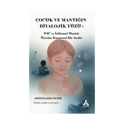 Çocuk ve Mantığın Diyalojik Yüzü