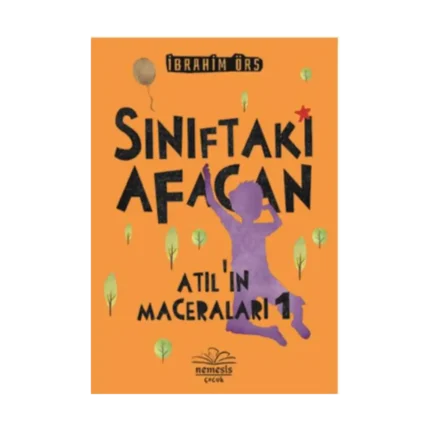 Sınıftaki Afacan - Atıl'ın Maceraları 1