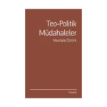 Teo-Politik Müdahaleler
