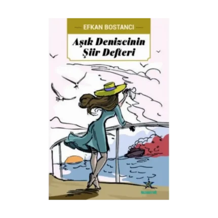 Aşık Denizcinin Şiir Defteri