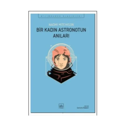 Bir Kadın Astronotun Anıları
