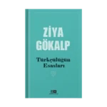 Türkçülüğün Esasları