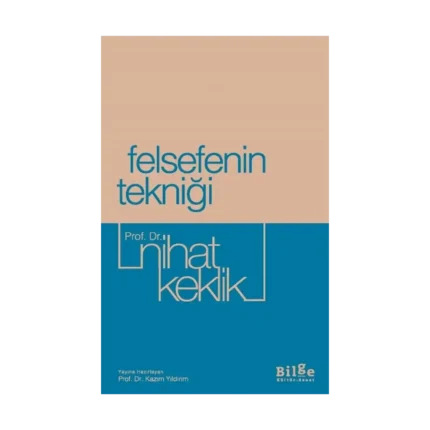 Felsefenin Tekniği