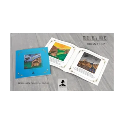 Mutlu’nun Rüyası