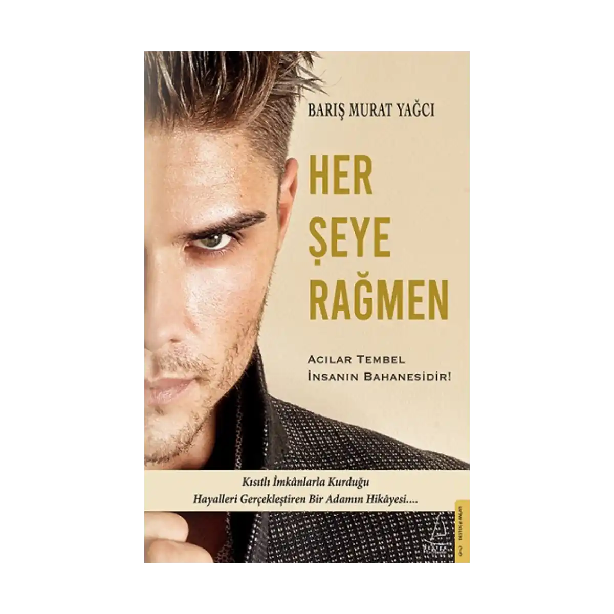 25dd3-her-seye-ragmen-1-1.webp Her Şeye Rağmen - Görsel 1