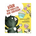 Eğer Bir Kediciğe Kek Verirsen