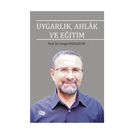 Uygarlık, Ahlak ve Eğitim