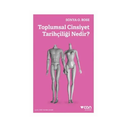 Toplumsal Cinsiyet Tarihçiliği Nedir?