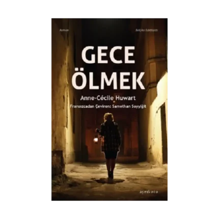 Gece Ölmek