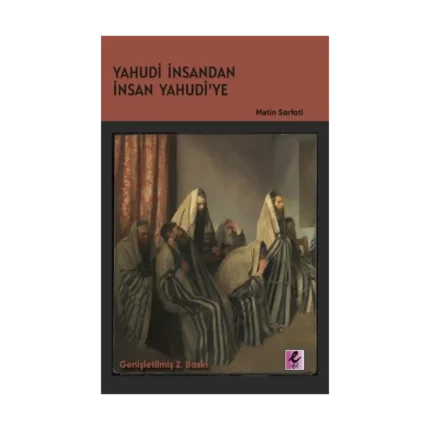 Yahudi İnsandan İnsan Yahudi’ye