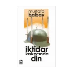 İktidar Kıskacında Din