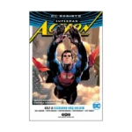 Superman Action Comics Cilt 2 - Gezegene Hoş Geldin