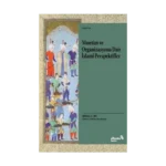 Yönetim ve Organizasyona Dair İslami Perspektifler