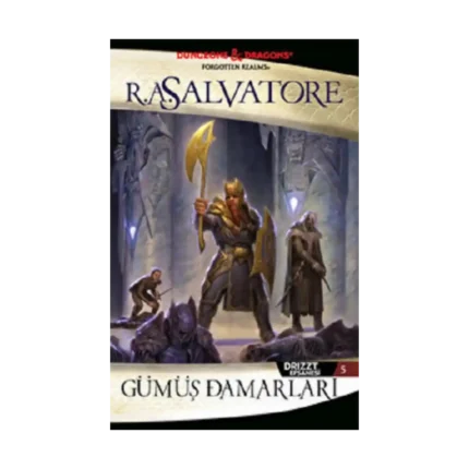 Gümüş Damarları: Drizzt Efsanesi 5