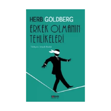 Erkek Olmanın Tehlikeleri