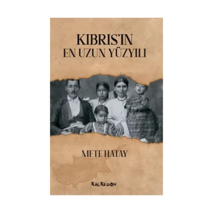 Kıbrıs'ın En Uzun Yüzyılı