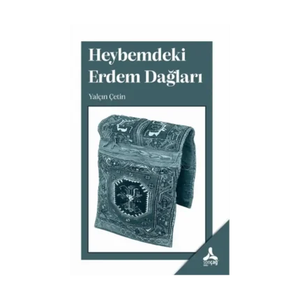 Heybemdeki Erdem Dağları