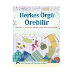 Herkes Örgü Örebilir