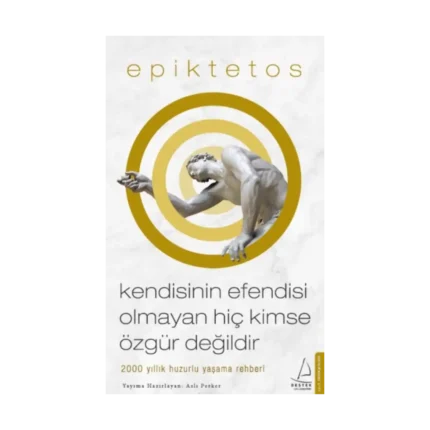 Kendisinin Efendisi Olmayan Hiç Kimse Özgür Değildir