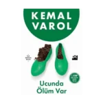Ucunda Ölüm Var