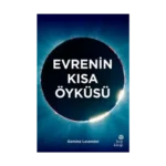 Evrenin Kısa Öyküsü