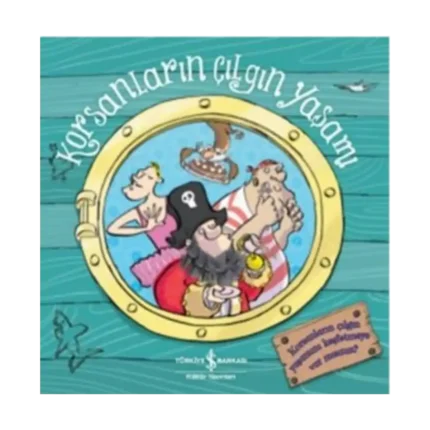 Korsanların Çılgın Yaşamı