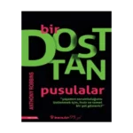 Bir Dosttan Pusulalar