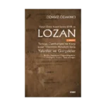 Lozan - Yalanlar ve Gerçekler