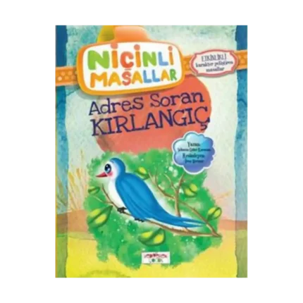 Niçinli Masallar - Adres Soran Kırlangıç