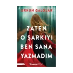 Zaten O Şarkıyı Ben Sana Yazmadım