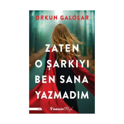 Zaten O Şarkıyı Ben Sana Yazmadım