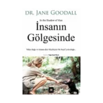İnsanın Gölgesinde