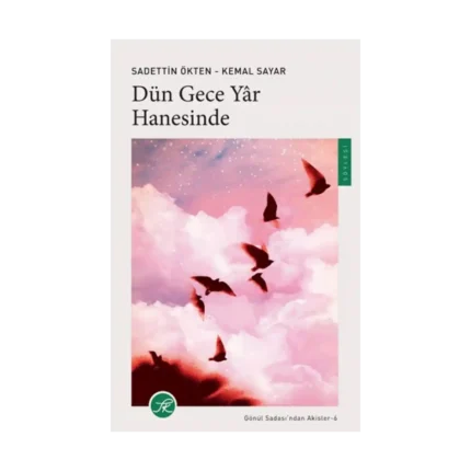 Dün Gece Yar Hanesinde