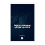 Finansal Raporlama ve Diğer Kapsamlı Gelir