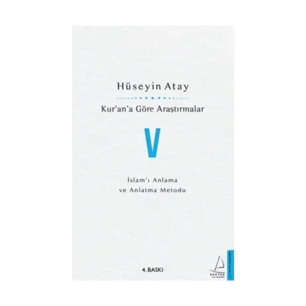 Kur’an’a Göre Araştırmalar V