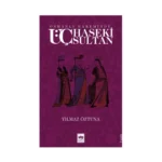 Osmanlı Hareminde Üç Haseki Sultan