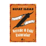 Nerede O Eski Usturalar