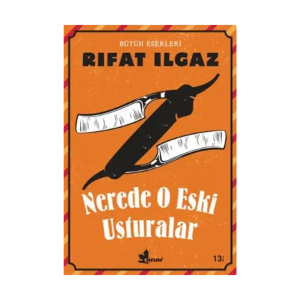 Nerede O Eski Usturalar