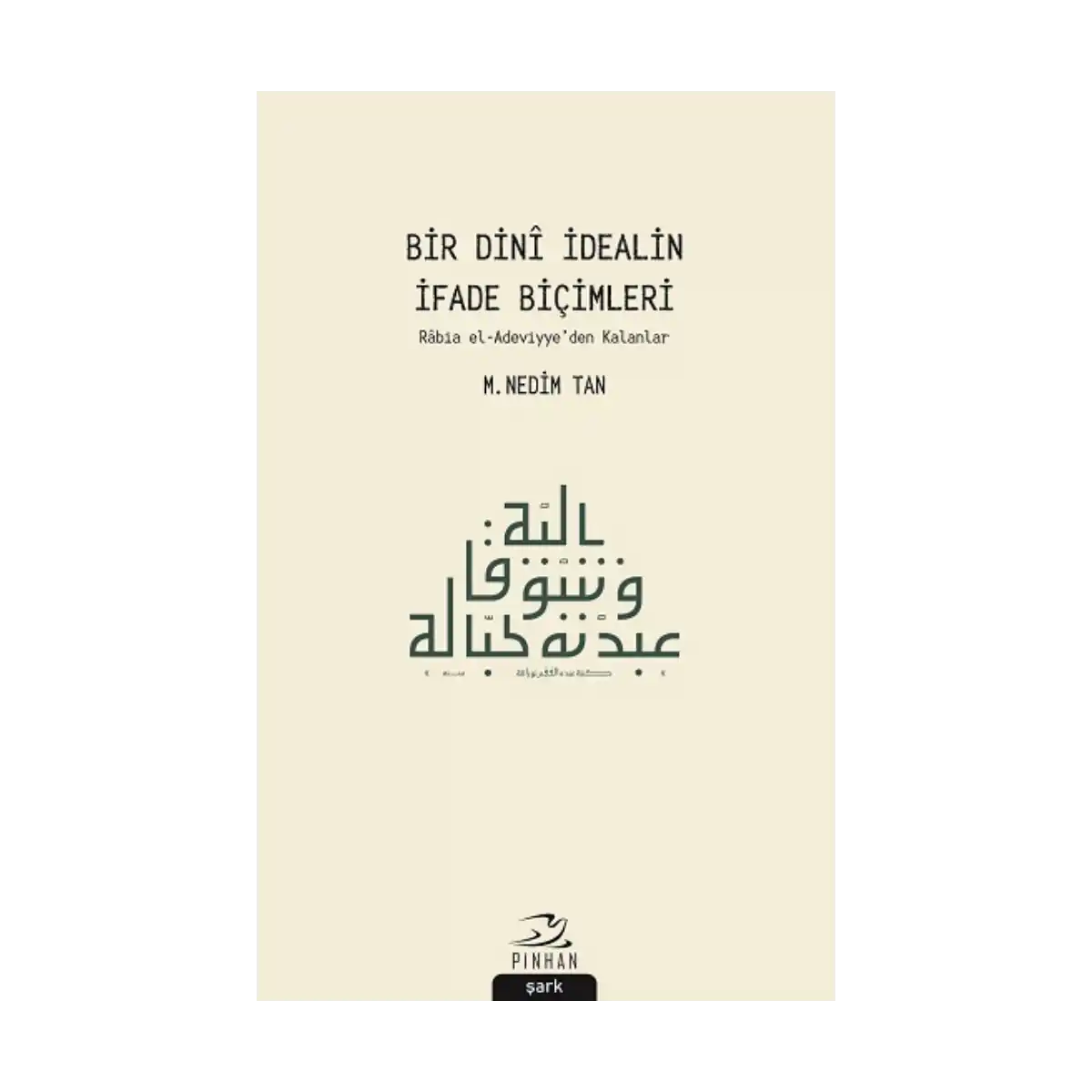 2921e-bir-dini-idealin-ifade-bicimleri-1-1.webp Bir Dini İdealin İfade Biçimleri - Görsel 1