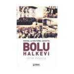Sosyal Ve Kültürel Hayatta Bolu Halkevi
