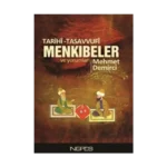 Tarihi-Tasavvufi Menkıbeler ve Yorumları
