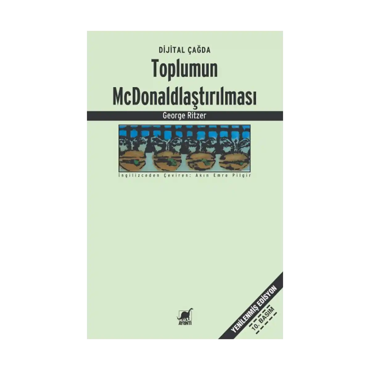 29a0e-toplumun-mcdonaldlastirilmasi-1-1.webp Toplumun McDonaldlaştırılması - Görsel 1