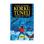 Korku Tüneli 1 - Yarasalar Vadisi