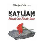 Katliam, Hocalı'da Kanlı Gece