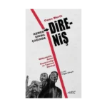 Kemer Sıkma Çağında Direniş Milliyetçilik Solun Başarısızlığı ve Tanrının Dönüşü