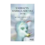 Şahbaz'ın Harikulade Yılı 1979