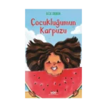 Çocukluğumun Karpuzu