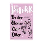 Periler Ölürken Özür Diler