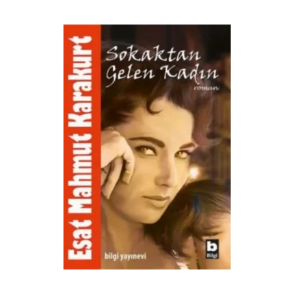 Sokaktan Gelen Kadın